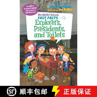 【3-4周达】My Weird School Fast Facts: Explorers, Presidents, and Toilets [9780062306234]