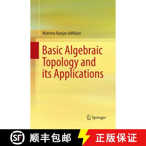 【3-4周达】Basic Algebraic Topology and its Applications (Softcover reprint of the original 1st ed. 2... [9788132238553]