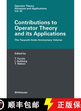 【3-4周达】Contributions to Operator Theory and its Applications : The Tsuyoshi Ando Anniversary Volume [9783034896900]