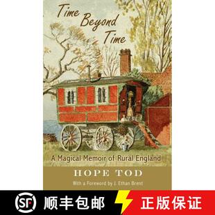 【3-4周达】Time Beyond Time: A Magical Memoir of Rural England [9781883378929]