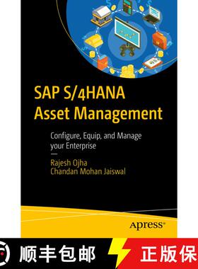 【3-4周达】SAP S/4hana Asset Management: A Concise Guide to Configure, Equip, and Manage Your Enterpr... [9781484298695]