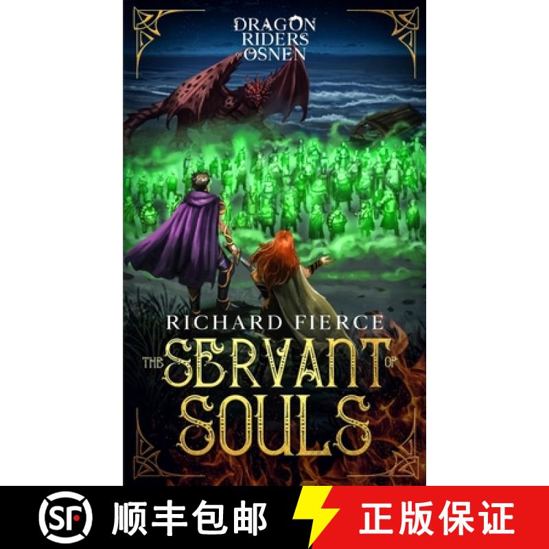 预订 The Servant of Souls: Dragon Riders of Osnen Book 8 [9781947329515]
