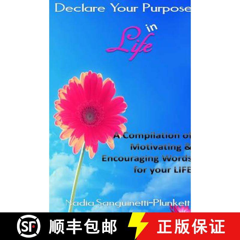 【3-4周达】Declare Your Purpose in Life : A Compilation of Motivating & Encouraging Words for your LIFE [9781304740410]