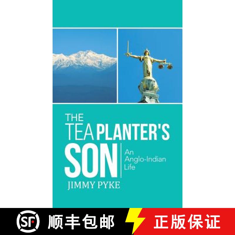 【2-3周达】The Tea Planter's Son: An Anglo-Indian Life [9781482819748]