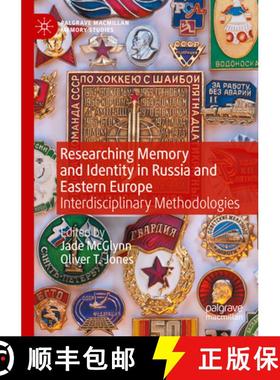 【3-4周达】Researching Memory and Identity in Russia and Eastern Europe : Interdisciplinary Methodolo... [9783030999162]