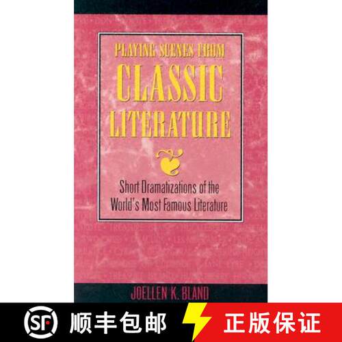 【3-4周达】Playing Scenes from Classic Literature: Short Dramatizations of the World's Most Famous Li... [9781566080248]