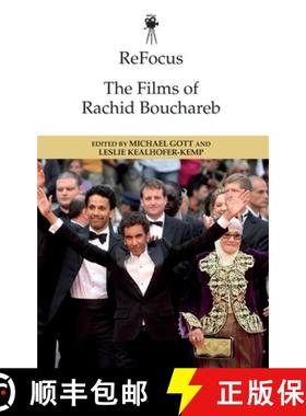 【3-4周达】Refocus: The Films of Rachid Bouchareb [9781474466516]