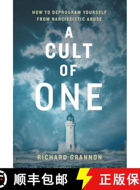 预订 A Cult of One:  How to Deprogram Yourself from Narcissistic Abuse [9781544533551]