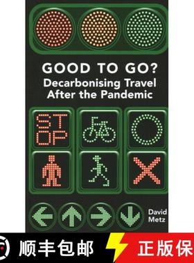 【3-4周达】Good to Go?: Decarbonising Travel After the Pandemic [9781913019617]