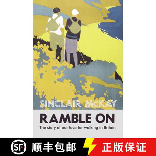 【3-4周达】Ramble On: The story of our love for walking Britain [9780007428663]