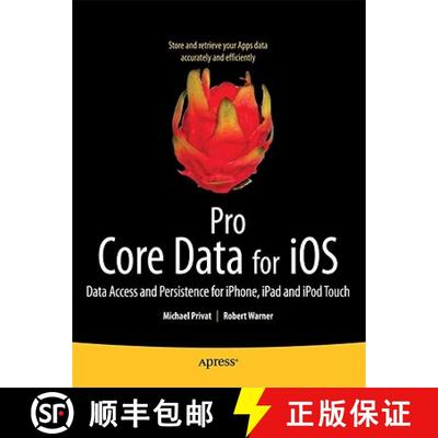 【3-4周达】Pro Core Data for iOS: Data Access and Persistence Engine for iPhone, iPad, and iPod touch... [9781430233558]