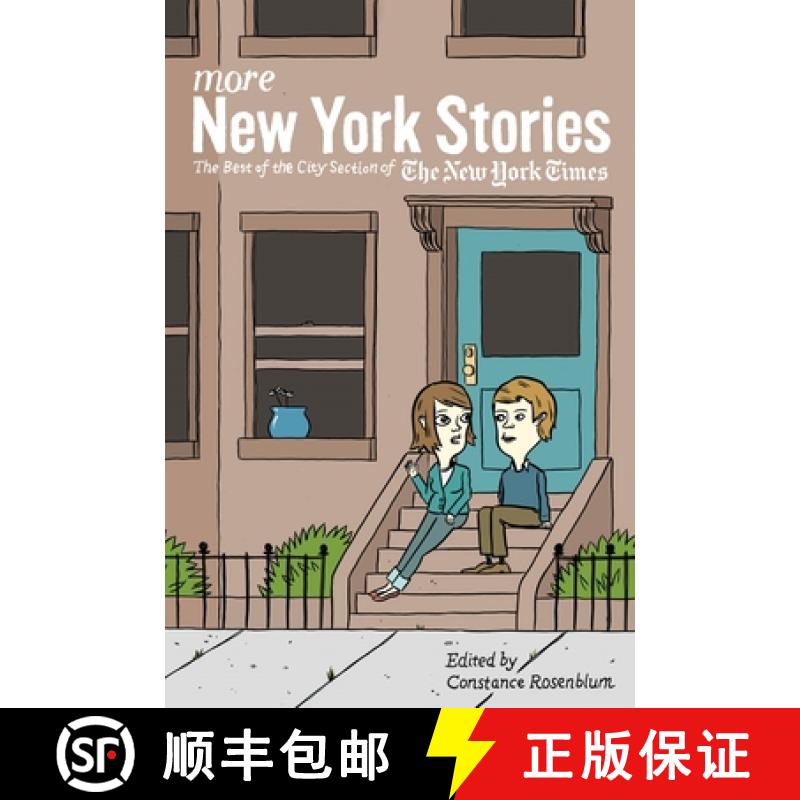 【3-4周达】More New York Stories: The Best of the City Section of the New York Times [9780814776544]