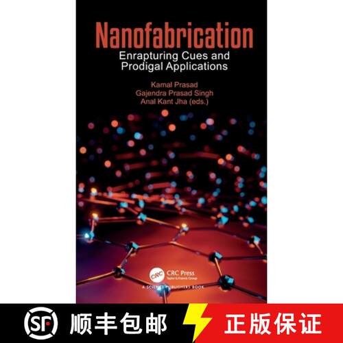 【3-4周达】精装 Nanofabrication: Enrapturing Cues and Prodigal Applications [9780367537852]