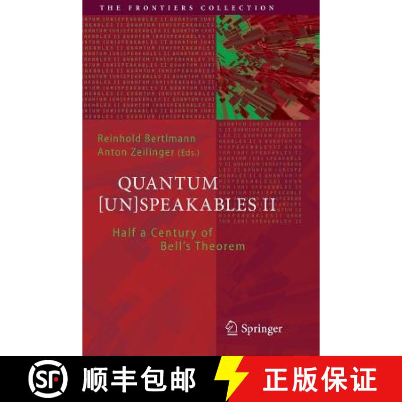【2-3周达】Quantum [Un]Speakables II : Half a Century of Bell's Theorem [9783319817859]