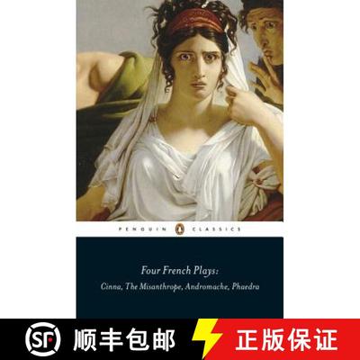 【3-4周达】Four French Plays : Cinna, The Misanthrope, Andromache, Phaedra [9780141392080]