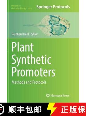 【3-4周达】Plant Synthetic Promoters : Methods and Protocols [9781493981861]
