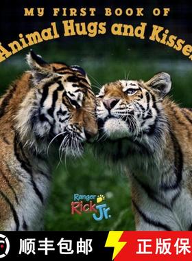 【3-4周达】My First Book of Animal Hugs and Kisses (National Wildlife Federation) [9781623540616]