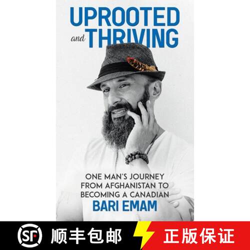 【3-4周达】Uprooted and Thriving: One Man's Journey From Afghanistan to Becoming a Canadian [9780228809951]