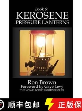 预订 Book 6: Kerosene Pressure Lanterns [9780990556480]