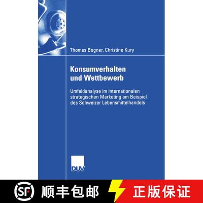 【3-4周达】Konsumverhalten und Wettbewerb : Umfeldanalyse im internationalen strategischen Marketing ... [9783824407873]