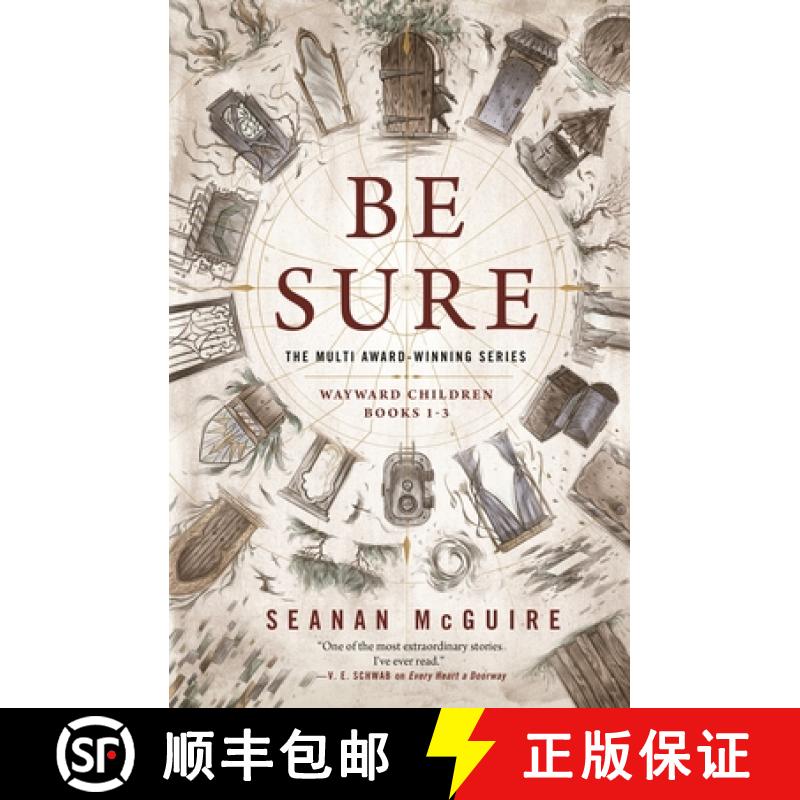 【3-4周达】Be Sure: Wayward Children, Books 1-3 [9781250198921]