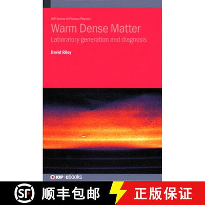 【3-4周达】精装 Warm Dense Matter : Laboratory generation and diagnosis [9780750323468]