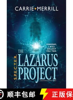 预订 S.P.E.C.T.E.R. - The Lazarus Project: Someday, I will collect you too; A Paranormal Suspense Thr... [9781944072568]