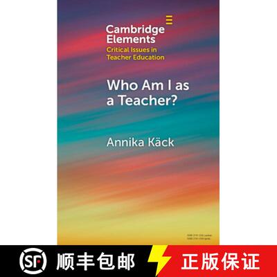 【3-4周达】Who Am I as a Teacher?: Migrant Teachers' Redefined Professional Identity [9781009341011]