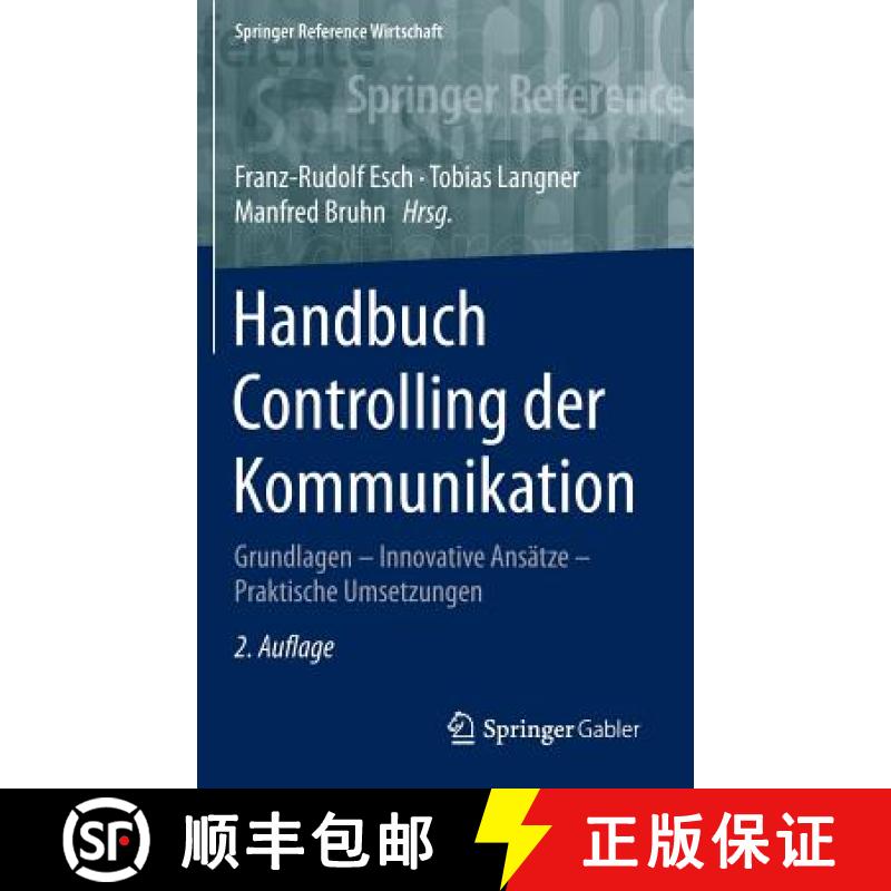 【3-4周达】Handbuch Controlling der Kommunikation : Grundlagen - Innovative Ansätze - Praktische Ums... [9783834934413]
