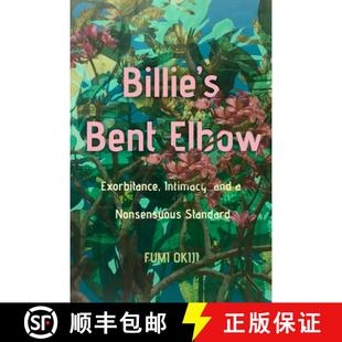 Billie 9781503641235 Standard Intimacy 4周达 and Bent Nonsensuous Elbow Exorbitance