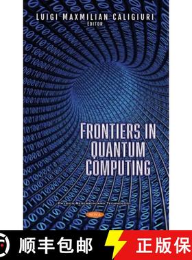 【3-4周达】Frontiers in Quantum Computing [9781536185157]