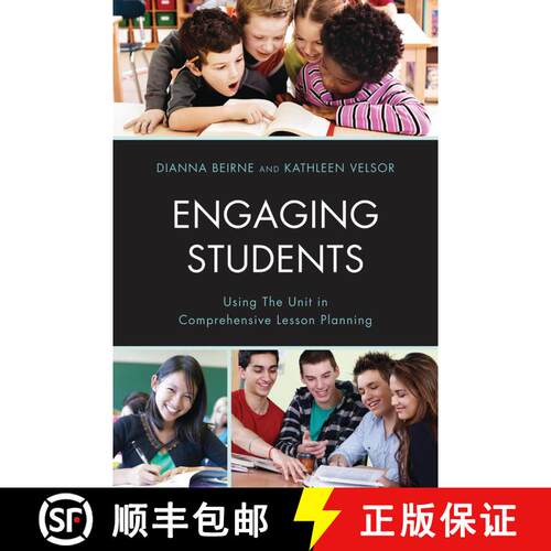 【3-4周达】Engaging Students : Using the Unit in Comprehensive Lesson Planning [9781610488013]