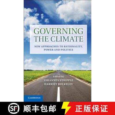 【3-4周达】精装 Governing the Climate: New Approaches to Rationality, Power and Politics [9781107046269]