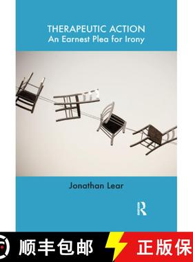 【3-4周达】Therapeutic Action: An Earnest Plea for Irony [9780367329167]