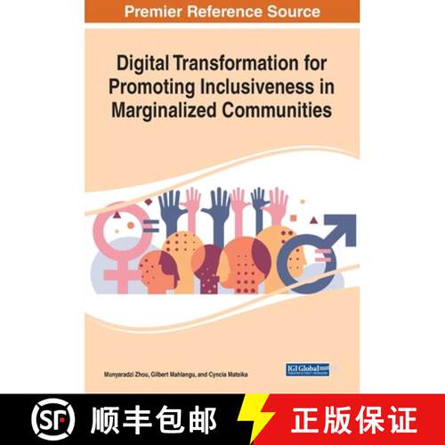 【3-4周达】Digital Transformation for Promoting Inclusiveness in Marginalized Communities [9781668439029]