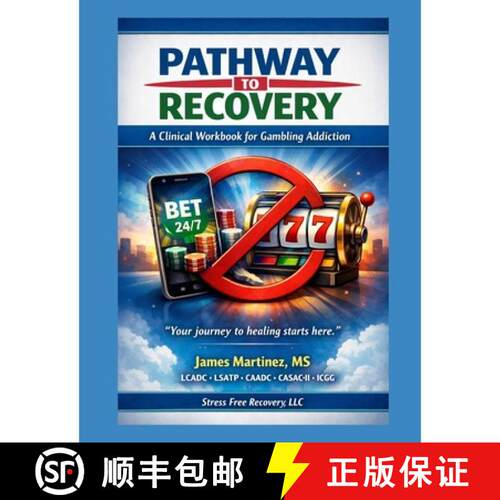 【3-4周达】Pathways to Recovery: A Clinical Workbook for Gambling Addiction [9798996100910]