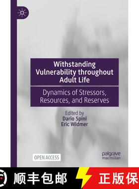 【3-4周达】Withstanding Vulnerability throughout Adult Life : Dynamics of Stressors, Resources, and R... [9789811945694]