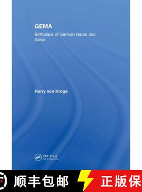 【3-4周达】Gema: Birthplace of German Radar and Sonar [9780750307321]