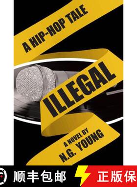 【3-4周达】Illegal: A Hip-hop Tale [9781640826717]