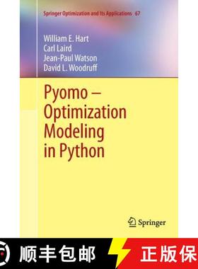 【3-4周达】Pyomo - Optimization Modeling in Python [9781489993250]