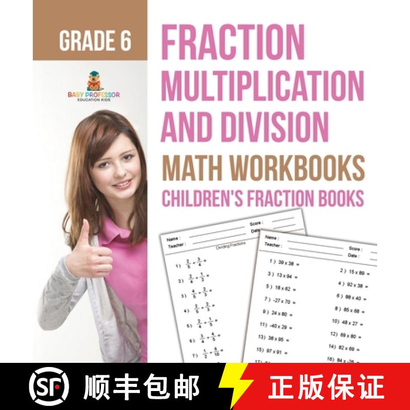 【3-4周达】Fraction Multiplication and Division - Math Workbooks Grade 6 | Children's Fraction Books [9798869414519]