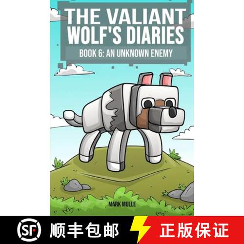 【3-4周达】The Valiant Wolf's Diaries  Book 6: An Unknown Enemy [9798869273727]