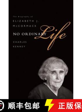 【3-4周达】No Ordinary Life: The Biography of Elizabeth J. McCormack [9781610392037]