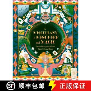 Magic and illusions Miscellany tricks Discover Mischief hoaxes best history 9780711280588 hijinks