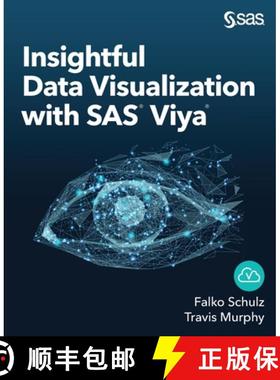 【3-4周达】Insightful Data Visualization with SAS Viya [9781951684341]