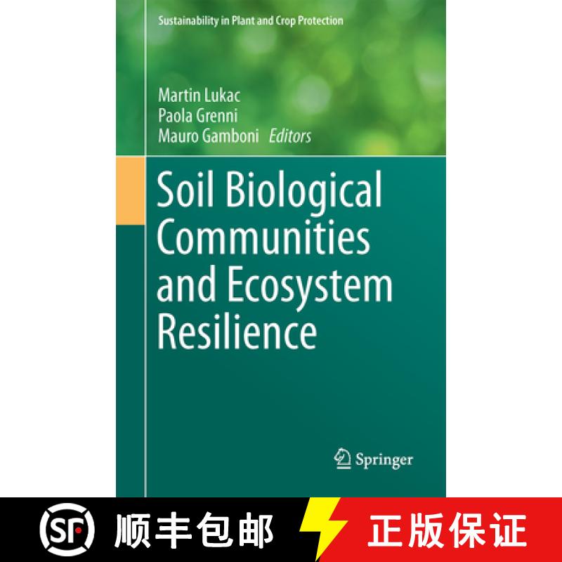 【3-4周达】Soil Biological Communities and Ecosystem Resilience [9783319633350]