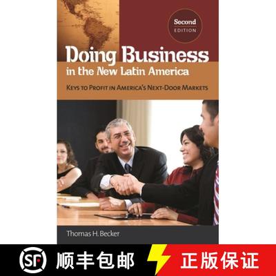 【3-4周达】Doing Business in the New Latin America: Keys to Profit in America's Next-Door Markets, 2n... [9780313383816]