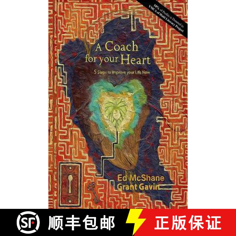 预订 A Coach for your Heart: 5 Steps to Improve your Life Now [9780692528327]