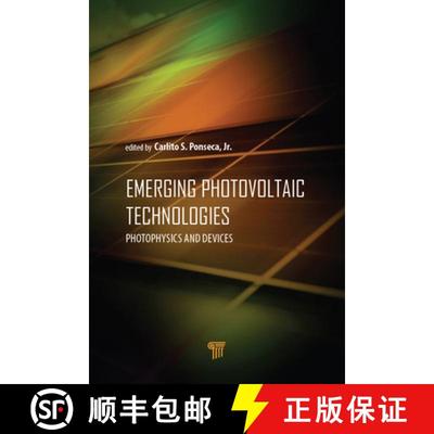 【3-4周达】Emerging Photovoltaic Technologies: Photophysics and Devices [9789814800693]