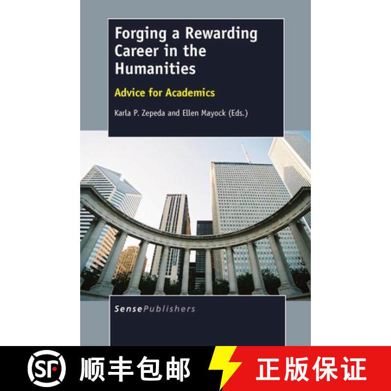 预订 Forging a Rewarding Career in the Humanities: Advice for Academics [9789462098435]
